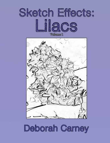 Sketch Effects: Lilacs – Volume 1: Coloring Books for Adults